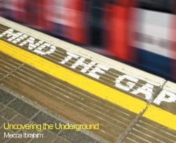 Uncovering the London Underground